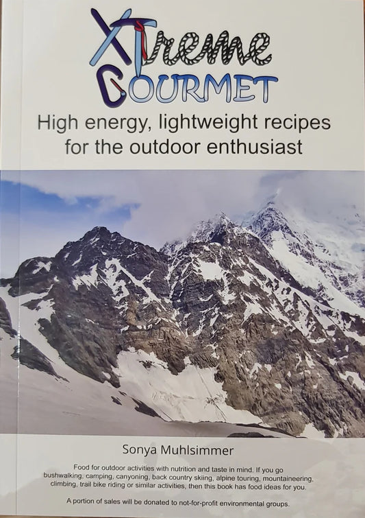 Xtreme Gourmet: High Energy, Lightweight Recipes for the Outdoor Enthusiast